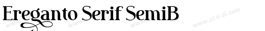 Ereganto Serif SemiB字体转换